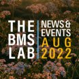 Newsletter banner with the BMS Lab on  the left and News and events August 2022 on a background with fall trees.